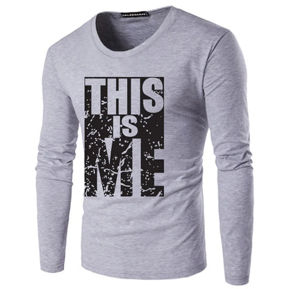 New men's this is me letter printed O-neck cotton T-shirt men long sleeve Plus size casual t-shirts male tees shirt Size S-5XL [MEN]