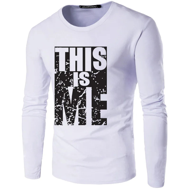 New men's this is me letter printed O-neck cotton T-shirt men long sleeve Plus size casual t-shirts male tees shirt Size S-5XL [MEN]